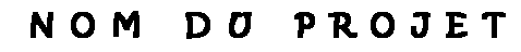 nom du projet